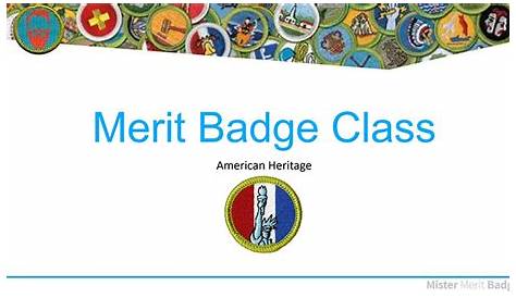 American Heritage Presentation – Mister Merit Badge