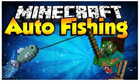 Auto Fishing Mod - AUTOMATIC FISHING?! (Minecraft Mod Showcase) - YouTube