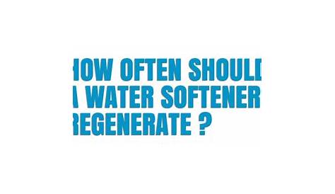 water softener manual regeneration
