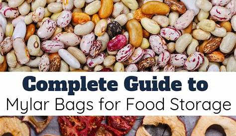 Mylar Bags for Food Storage - The Complete Guide | Emergency food, Food