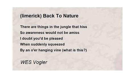 (limerick) Back To Nature - (limerick) Back To Nature Poem by WES Vogler