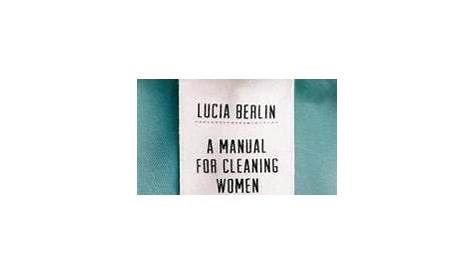 A Manual for Cleaning Women - Lucia Berlin - böcker(9781447290438
