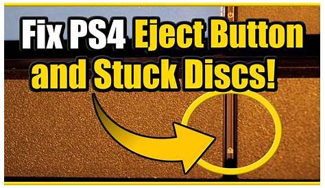How to FIX PS4 Eject Button not working and Stuck Discs (Easy Method
