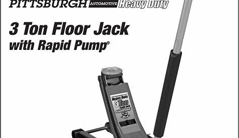 Pittsburgh 56624 3 Ton Heavy Duty Rapid Pump Floor Jack Owner S Manual