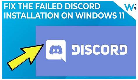 Discord installation has failed on Windows 11? Try these fixes! - YouTube