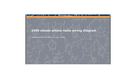 2009 Nissan Altima Radio Wiring Diagram - Fill and Sign Printable