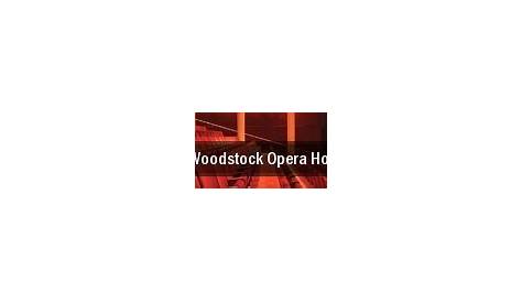 woodstock opera house seating chart