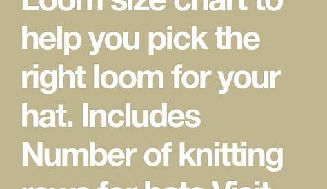loom knitting hat size chart