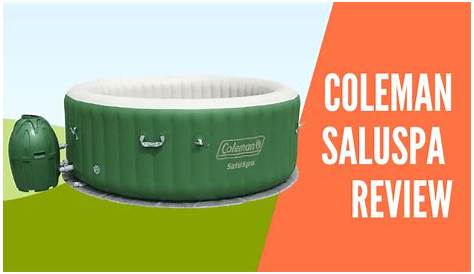 Coleman SaluSpa Review - The Good and the Bad - Improved Yard