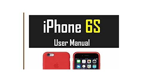 Download iPhone 6S User Manual: Updated iPhone 6s manual for seniors