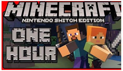 1 Hour of Minecraft Nintendo Switch Edition Gameplay (Livestream