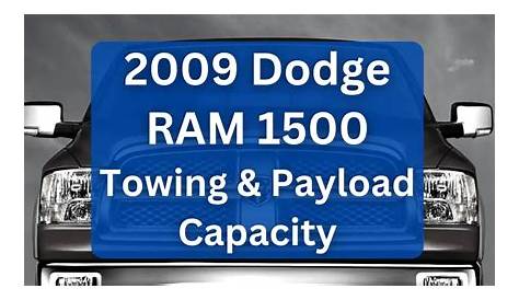 2009 Dodge RAM 1500 Towing Capacity & Payload (Charts)