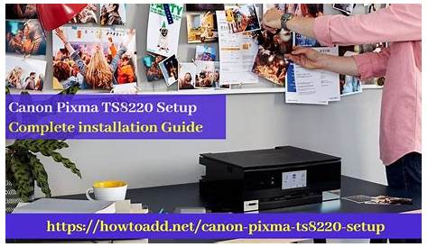 Canon Pixma TS8220 Setup - Complete installation Guide | Setup, Printer