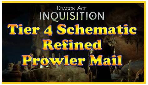 Dragon Age: Inquisition - Tier 4 Schematic - Refined Prowler Mail - YouTube