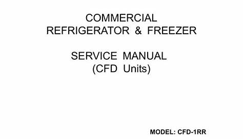 COMMERCIAL REFRIGERATOR & FREEZER SERVICE MANUAL | Manualzz