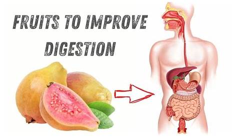fruits to improve digestion