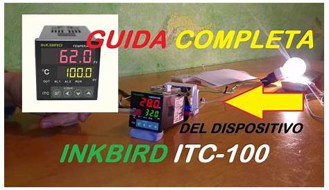 Inkbird ITC-100 PID (GUIDA COMPLETA) [ita] - YouTube