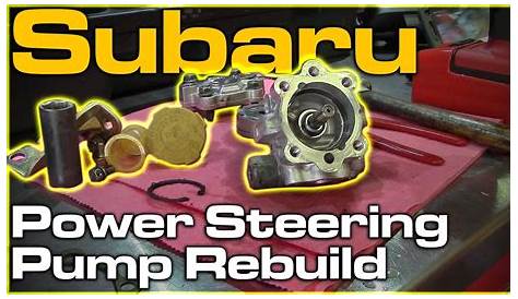 Subaru Power Steering Pump Rebuild - YouTube
