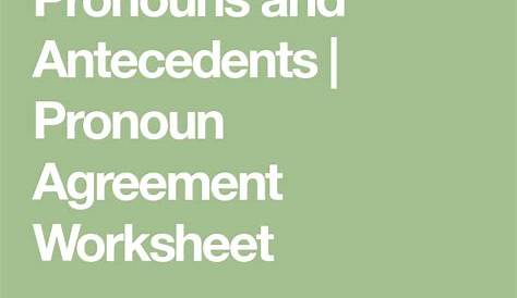 pronouns and their antecedents worksheets answer key