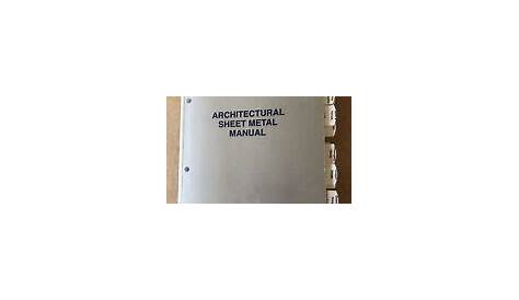Smacna Architectural Sheet Metal Manual 1965 1st Ed. With Illustrations