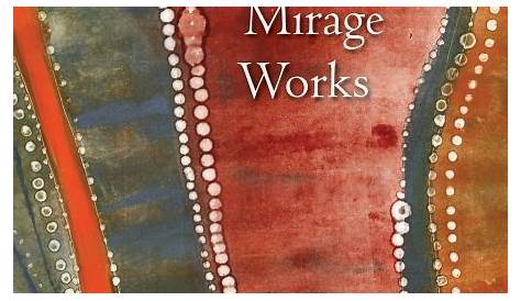 Review of How a Mirage Works (9781939639042) — Foreword Reviews