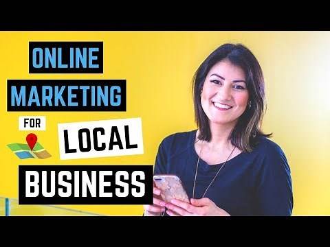 Online Marketing for LOCAL Business (How to use Digital Marketing to Grow your LOCAL business)
