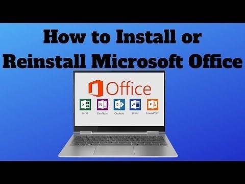 How to Install or Reinstall Microsoft Office