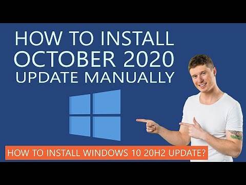 How to Install Windows 10 October 2020 Update Manually [20H2]
