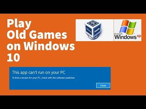 Install Windows XP on Windows 10 to run old games