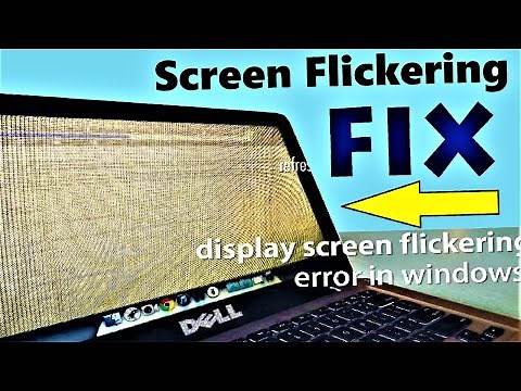 How to fix Flickering Screen in Windows 10  8 | 100% Helpful Guide