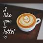 I Like You A Latte Printable