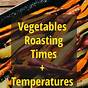 Roasting Vegetables Time Chart