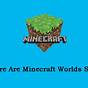 Where Are Minecraft Worlds Saved
