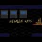 Heaven Says Lyrics Gameplayah