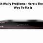 Dish Network Wally Troubleshooting