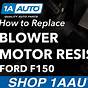 2010 Ford F150 Blower Motor Resistor
