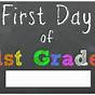 First Day Of 1st Grade Printable