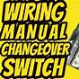 How To Wire A Manual Changeover Switch