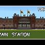 How To Make A Train Station In Minecraft