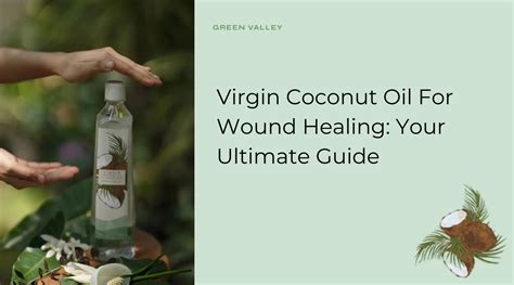 coconut oil on wound