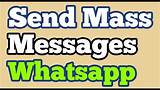 WhatsApp mass message