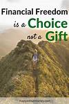 Financial Freedom Is A Choice, Not A Gift