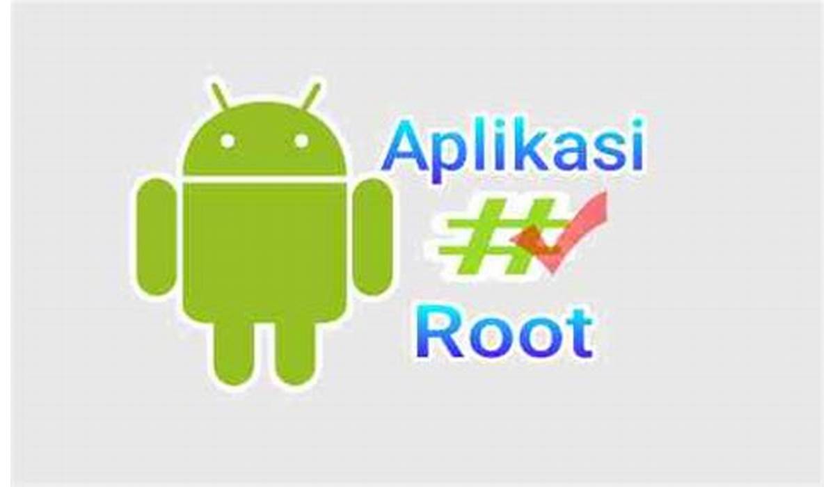 Aplikasi Root in Indonesia
