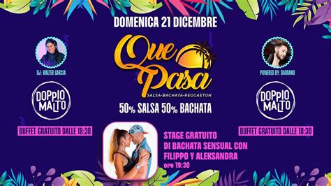 il Clubbino - QUE PASA | SALSA · BACHATA · REGGAETON | 50% SALSA 50% ...