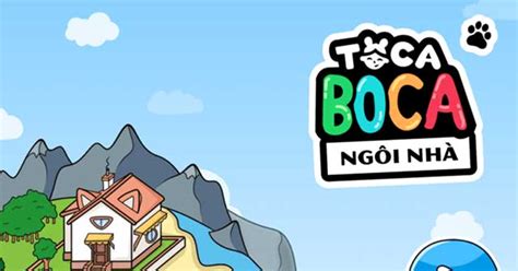 Game Ngôi nhà Toca Boca - Game Vui