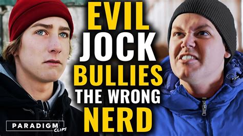 My biggest mistake was bullying this nerd