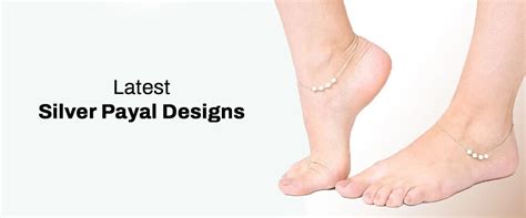 Latest Silver Payal Designs 2025 - Touch925 Blogs