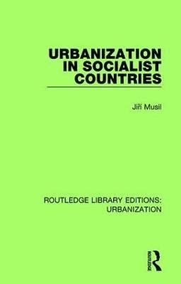 Urbanization in Socialist Countries by Jiri Musil | Paper Plus