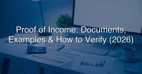 Proof of Income: Documents, Examples and How To Verify (2026)