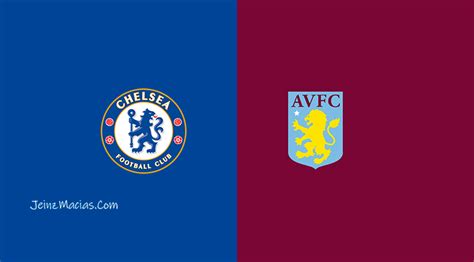 Chelsea Vs Aston Villa En Vivo